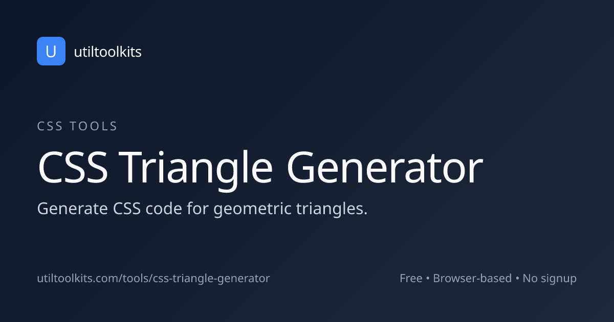 CSS Triangle Generator 🔺 | Create Pure CSS Triangles | UtilToolkits