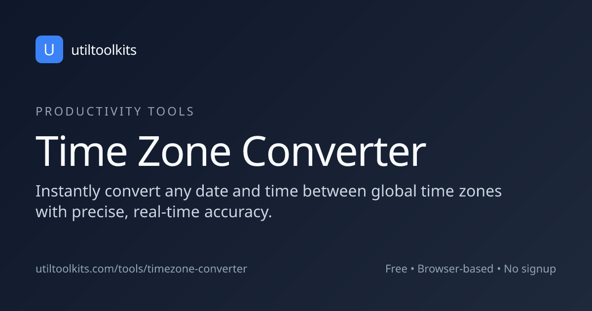 Time Zone Converter — Convert Time Between Cities | UtilToolkits