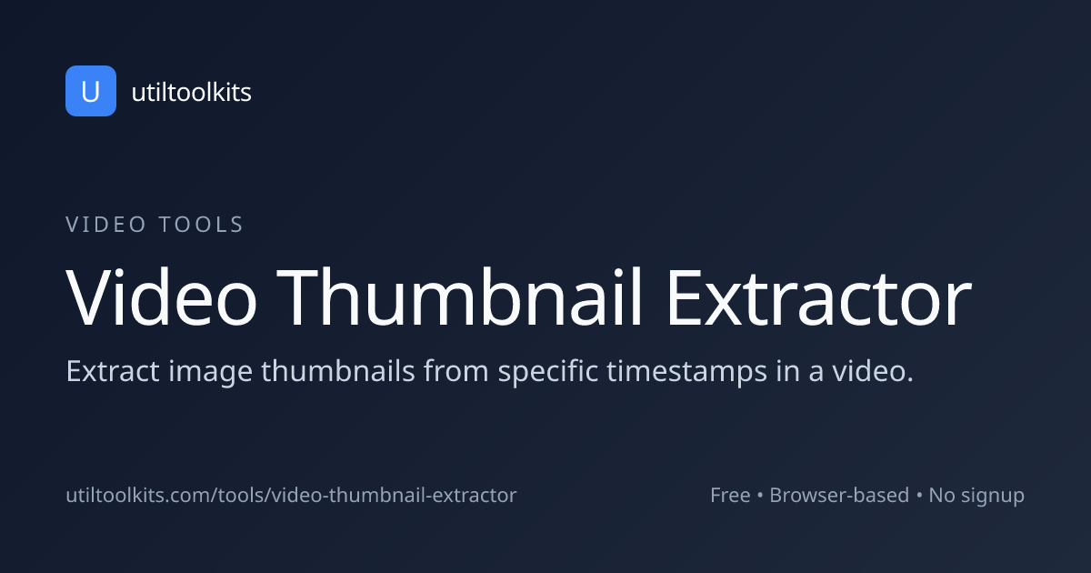 Video Thumbnail Grabber 📸 | Extract Images from Video | UtilToolkits